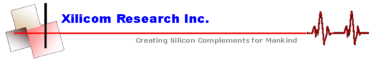 Xilicom Research Inc. - Creating Silicon Complements for Mankind. Electronic Systems Architecture Research and Consultation. SOC, PCB, DSP, CPU, Analog Digital Mixed Signal Design, Audio Video Algorithm, Low Power Architecture, Long Battery Life Product Engineering Consultation.
